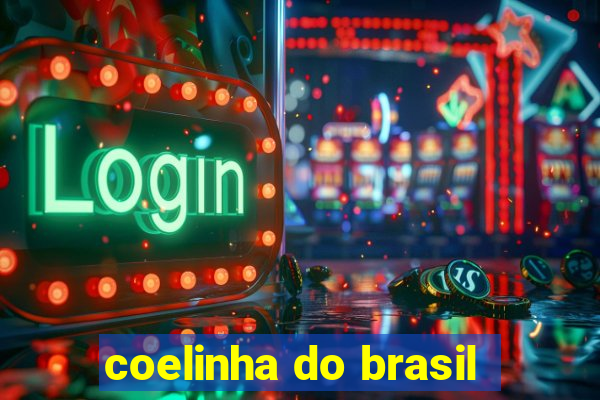 coelinha do brasil